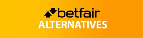 alternatives to betfair exchange|The Best Alternatives to Betfair Exchang.